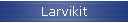 Larvikit